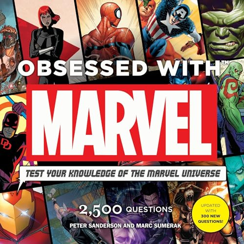 Obsessed with Marvel (Marvel Universe Comic Books): Test Your Knowledge of the Marvel Universe