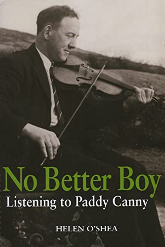No Better Boy: Listening To Paddy Canny