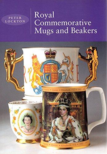 Royal Commemorative Mugs and Beakers