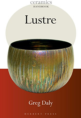 Lustre (Ceramics Handbooks)