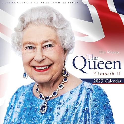 Queen Elizabeth II 2023: Platinum Jubilee Edition