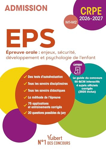 CRPE 2026-2027 - EPS - Epreuve orale d'entretien (M1-M2): Manuel (4 sujets officiels) + 50 QCM interactifs