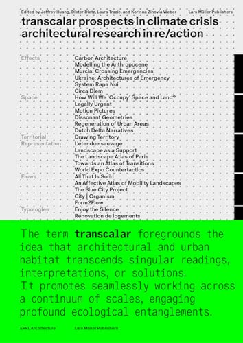 Transcalar Prospects in Climate Crisis /anglais: Architectural Research in Re/Action