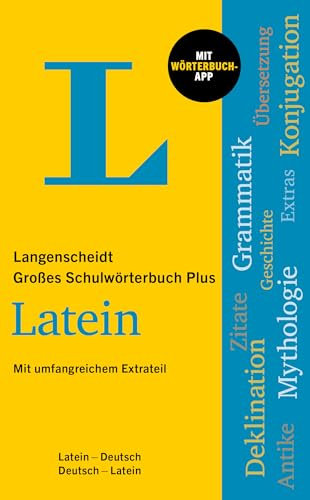 Langenscheidt Großes Schulwörterbuch Plus Latein: Latein-Deutsch / Deutsch-Latein mit Wörterbuch-App