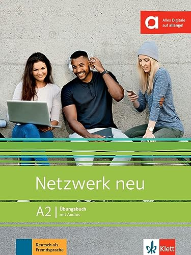 Netzwerk Neu A2 Ubungsbuch mit Audios online: Deutsch als Fremdsprache