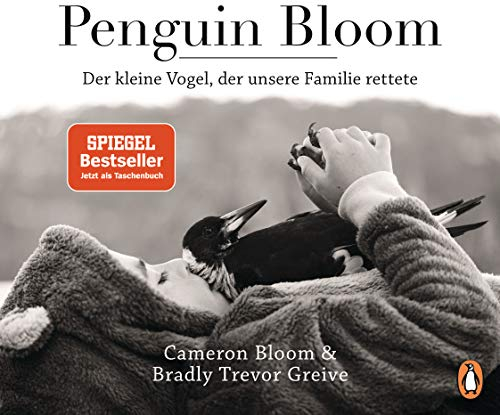 Penguin Bloom: Der kleine Vogel, der unsere Familie rettete