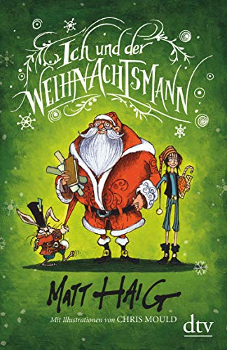 Ich und der Weihnachtsmann: Roman