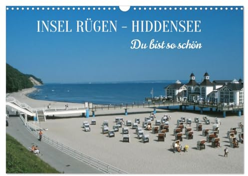 INSEL RÜGEN - HIDDENSEE. Du bist so schön. (Wandkalender 2026 DIN A3 quer), CALVENDO Monatskalender: Entdecke die Inseln von Mecklenburg-Vorpommern - Dein Urlaubsziel für Alle. (CALVENDO Orte)