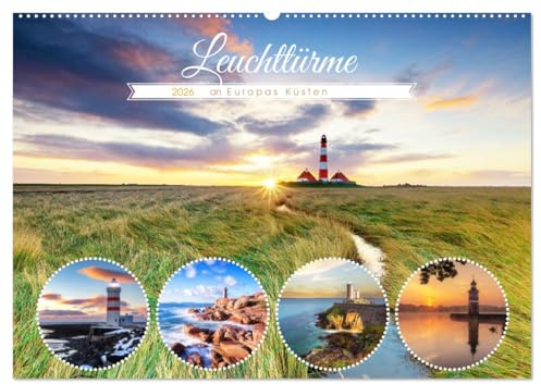Leuchttürme - an Europas Küsten (Wandkalender 2026 DIN A2 quer), CALVENDO Monatskalender: Die schönsten Leuchttürme Europas (CALVENDO Natur)