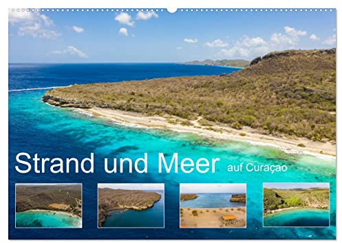 Strand und Meer auf Curaçao (Wandkalender 2026 DIN A2 quer), CALVENDO Monatskalender: Die faszinierende Welt der karibischen Strände aus der Vogelperspektive (CALVENDO Tiere)