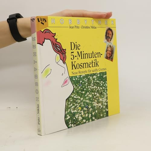 Hobbythek Die 5-Minuten Kosmetik