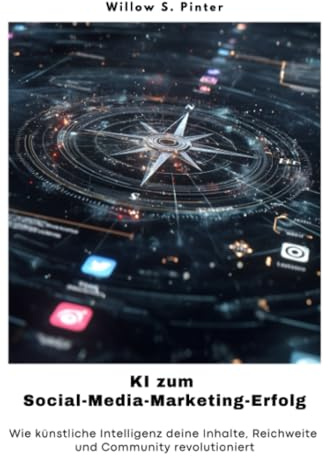 KI zum Social-Media-Marketing-Erfolg: Wie künstliche Intelligenz deine Inhalte, Reichweite und Community revolutioniert