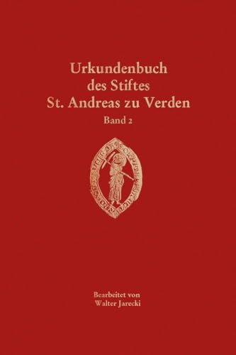 Urkundenbuch des Stiftes St. Andreas zu Verden: Band 2 (Veröffentlichungen der Historischen Kommission für Niedersachsen und Bremen)