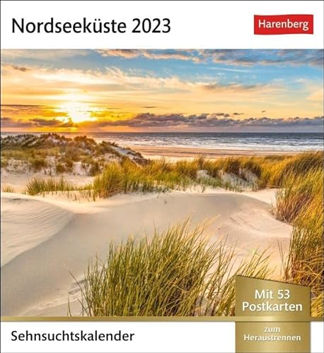 Nordseeküste Sehnsuchtskalender 2023. Reise-Kalender mit 12 atemberaubenden Postkarten der schönsten Reiseziele an der Nordsee. Postkartenkalender ... Hochformat.: Wochenkalender mit 53 Postkarten