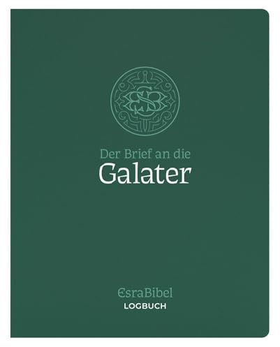 EsraBibel – Logbuch Galaterbrief