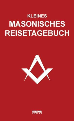 Kleines masonisches Reisetagebuch