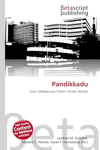 Pandikkadu: Town, Malappuram District, Kerala, Manjeri