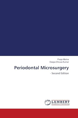 Periodontal Microsurgery: - Second Edition