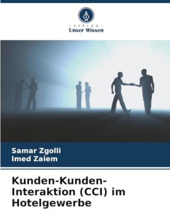 Kunden-Kunden-Interaktion (CCI) im Hotelgewerbe