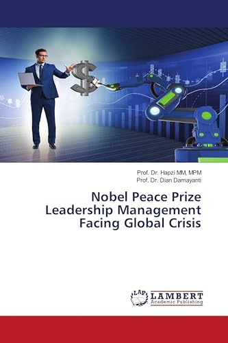 Nobel Peace Prize Leadership Management Facing Global Crisis