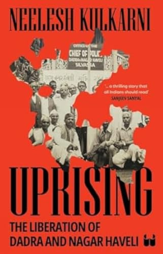 Uprising: The Liberation of Dadra and Nagar Haveli