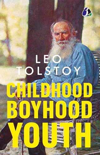 Childhood, Boyhood, Youth: A Coming-of-Age Journey Through Innocence, Growth, and Self-Discovery