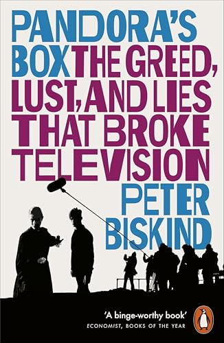 Pandora’s Box: The Greed, Lust, and Lies That Broke Television