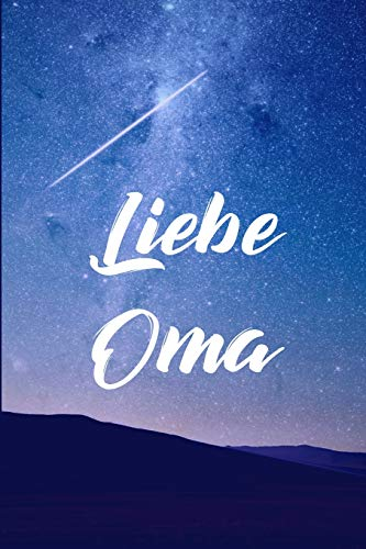 Liebe Oma: Trauernotizbuch zur Verarbeitung vom Verlust der Oma
