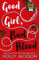 Good Girl, Bad Blood: The second book in the globally bestselling crime thriller trilogy, now a major TV series starring Emma Myers – this edition new for 2026!: Book 2 (A Good Girl’s Guide to Murder)