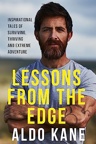 Lessons From the Edge: Inspirational Tales