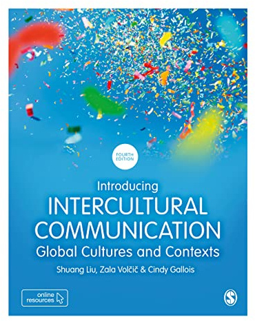 Introducing Intercultural Communication: Global Cultures and Contexts
