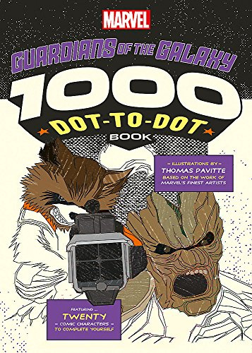 Marvel's Guardians Of The Galaxy 1000 Dot-to-Dot Book: Twenty Comic Characters to Complete Yourself