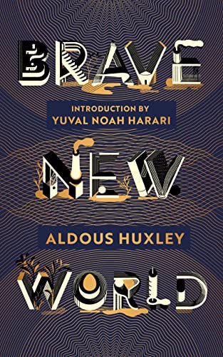 Brave New World: 90th Anniversary Edition with an Introduction by Yuval Noah Harari (Vintage Classics)