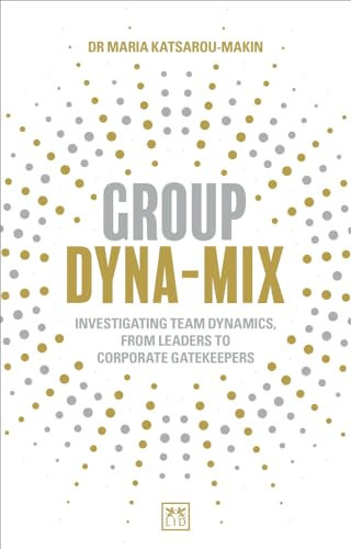 Group Dyna-Mix: Investigating team dynamics, from leaders to corporate gatekeepers