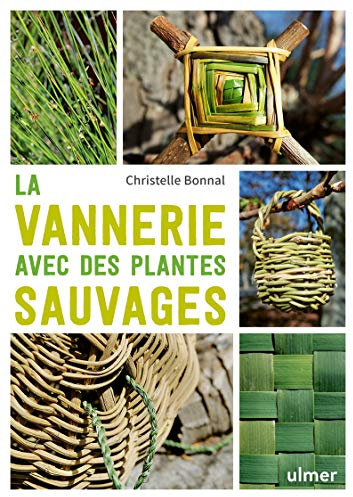 La vannerie avec des plantes sauvages