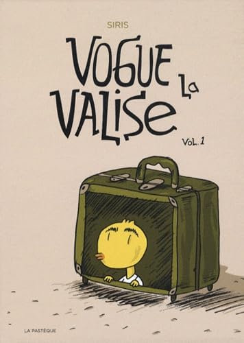 Vogue la valise, volume 1