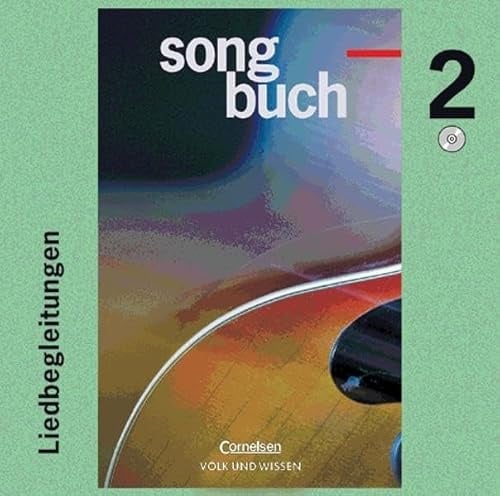 Songbuch. Liedbegleitungen. 1 Audio-CD, Tl. 2