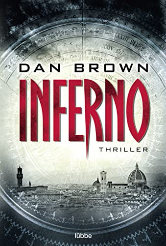 Inferno: Der fesselnde Bestseller-Thriller über Dante, Verschwörungen und das Schicksal der Menschheit. Robert Langdon, Bd. 4