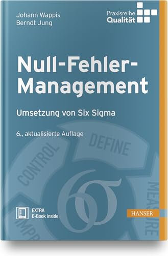Null-Fehler-Management: Umsetzung von Six Sigma