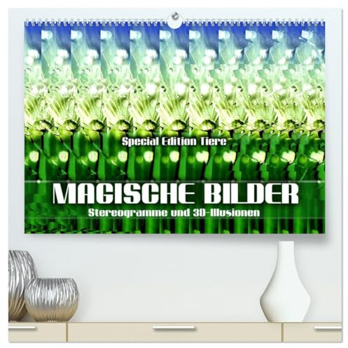 Magische Bilder - Stereogramme und 3D-Illusionen (hochwertiger Premium Wandkalender 2026 DIN A2 quer), Kunstdruck in Hochglanz: Einzigartige ... - Sonderedition: Tierwelt (CALVENDO Spass)