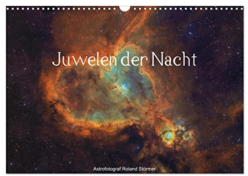 Juwelen der Nacht (Wandkalender 2026 DIN A3 quer), CALVENDO Monatskalender: Astrofotografiene von Roland Störmer (CALVENDO Natur)
