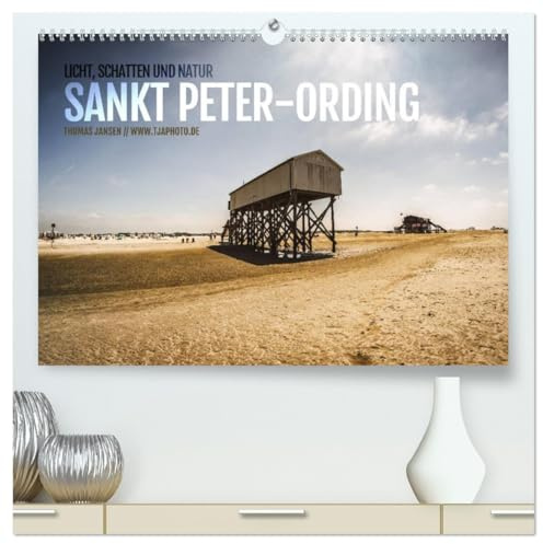 Sankt Peter-Ording. Licht, Schatten und Natur (hochwertiger Premium Wandkalender 2026 DIN A2 quer), Kunstdruck in Hochglanz: Lassen Sie sich 12 Monate an die Nordsee entführen. (CALVENDO Orte)