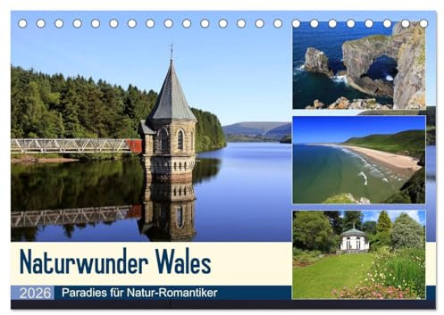 Naturwunder Wales (Tischkalender 2026 DIN A5 quer), CALVENDO Monatskalender: Paradies für Natur-Romantiker (CALVENDO Natur)