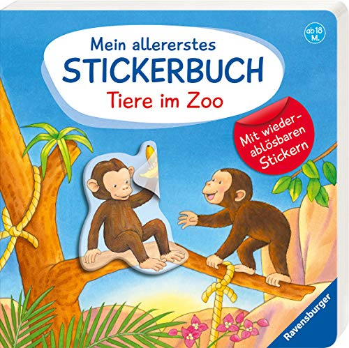 Mein allererstes Stickerbuch: Tiere im Zoo: Mit wiederablösbaren Stickern