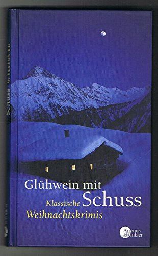 Glühwein mit Schuss: Klassische Weihnachtskrimis