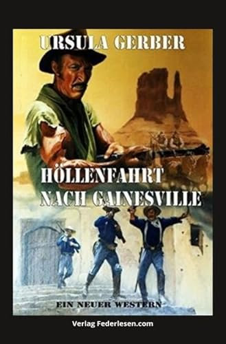 Höllenfahrt nach Gainesville: Western