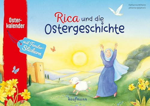 Rica und die Ostergeschichte: Osterkalender mit Fenster-Stickern