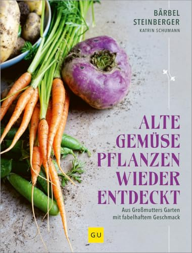 Alte Gemüsepflanzen wiederentdeckt: Alte Gemüsesorten neu entdecken – Anbau, Rezepte & Tipps