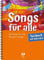 Songs für alle – Textbuch mit Akkorden: 60 Songs für alle, die gern singen