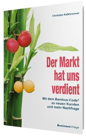 Der Markt hat uns verdient: Mit dem Bambus-Code zu neuen Kunden und mehr Nachfrage